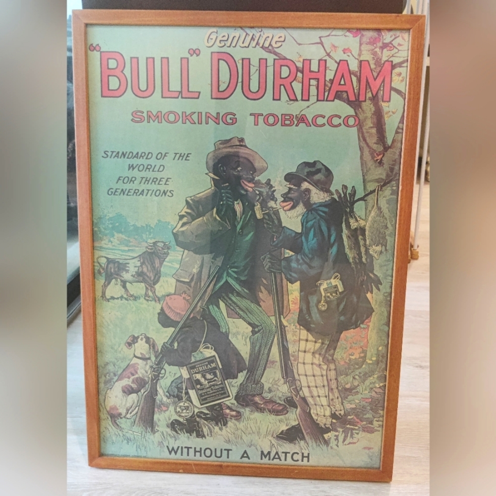 Vintage Bull Durham Smoking Tobacco Poster With Genuine Tobacco Bag